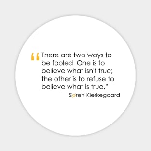 Kierkegaard Quote on the Truth Magnet